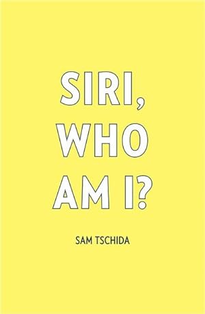 Bild des Verkufers fr Siri, Who Am I? zum Verkauf von Smartbuy