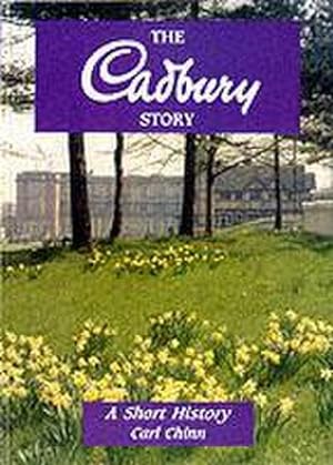 Seller image for The Cadbury Story : A Short History for sale by Smartbuy