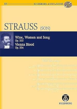 Seller image for Wine, Women and Song, Op. 333 & Vienna Blood, Op. 354 for sale by Smartbuy