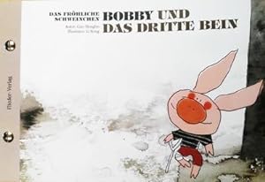 Seller image for Das frhliche Schweinchen Bobby und das dritte Bein / Das frhliche Schweinchen Bobby und der verlorene Zahn : Kinderbuch Deutsch-Chinesisch (zweisprachig/bilingual) for sale by Smartbuy