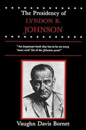 Seller image for The Presidency of Lyndon B. Johnson for sale by moluna