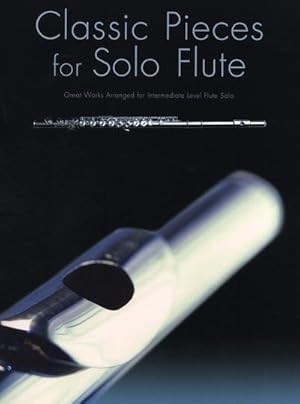 Bild des Verkufers fr Classic Pieces for Solo Flute zum Verkauf von Smartbuy