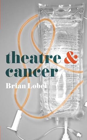 Bild des Verkufers fr Theatre and Cancer : Theatre And zum Verkauf von Smartbuy