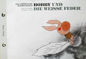 Seller image for Das frhliche Schweinchen Bobby und der Schneemann / Das frhliche Schweinchen Bobby und die weisse Feder Schweinchen : Kinderbuch Deutsch-Chinesisch (zweisprachig/bilingual) for sale by Smartbuy