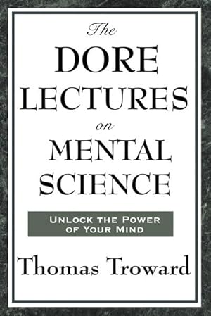 Imagen del vendedor de The Dore Lectures on Mental Science a la venta por Smartbuy