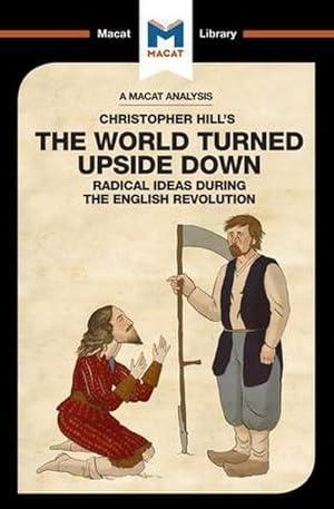 Bild des Verkufers fr An Analysis of Christopher Hill's The World Turned Upside Down : Radical Ideas During the English Revolution zum Verkauf von Smartbuy