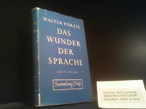 Bild des Verkufers fr Das Wunder der Sprache : Probleme, Methoden und Ergebnisse der modernen Sprachwissenschaft. Sammlung Dalp ; Bd. 71 zum Verkauf von Der Buchecker