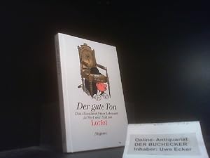 Bild des Verkufers fr Der gute Ton : das Handbuch feiner Lebensart in Wort und Bild. von / Loriot: Loriot's kleine Hausbibliothek zum Verkauf von Der Buchecker