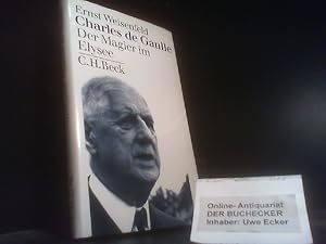 Charles de Gaulle : der Magier im Elysee.