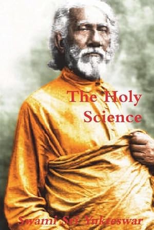 Seller image for The Holy Science for sale by Smartbuy