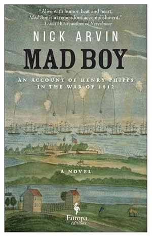 Seller image for Mad Boy : An Account of Henry Phipps in the War of 1812 for sale by Smartbuy