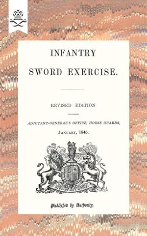 Seller image for Infantry Sword Exercise. 1845 for sale by Smartbuy