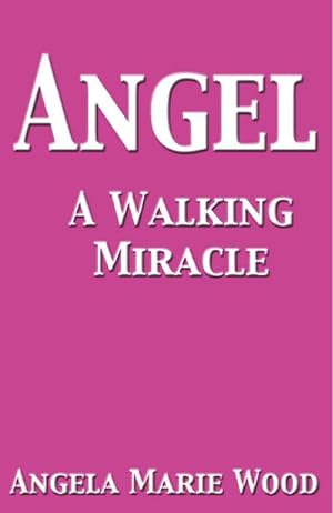 Imagen del vendedor de Angel a Walking Miracle a la venta por Smartbuy