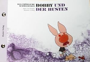 Immagine del venditore per Das frhliche Schweinchen Bobby und der Nieswettbewerb / Das frhliche Schweinchen Bobby und der Husten : Kinderbuch Deutsch-Chinesisch (zweisprachig/bilingual) venduto da Smartbuy