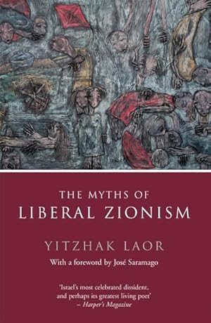 Imagen del vendedor de The Myths of Liberal Zionism a la venta por Smartbuy