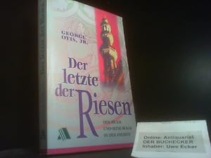 Bild des Verkufers fr Der letzte der Riesen. Der Islam und seine Rolle in der Endzeit. zum Verkauf von Der Buchecker