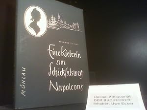 Seller image for Eine Kielerin am Schicksalsweg Napoleons. for sale by Der Buchecker