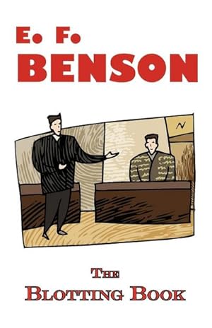 Image du vendeur pour The Blotting Book - A Mystery by E.F. Benson mis en vente par Smartbuy