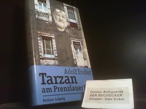 Bild des Verkufers fr Tarzan am Prenzlauer Berg : Sudelbltter 1981 - 1983. zum Verkauf von Der Buchecker