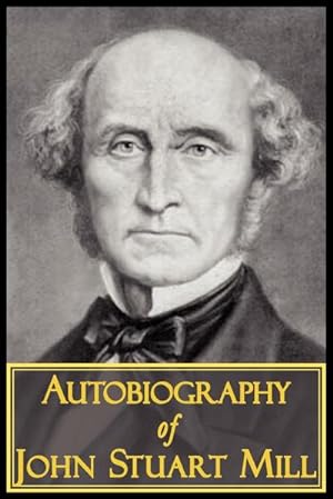 Seller image for The Autobiography of John Stuart Mill for sale by Smartbuy