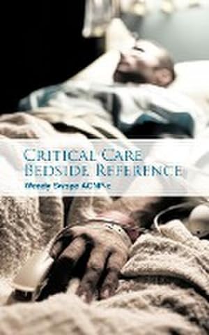 Seller image for Critical Care Bedside Reference for sale by Smartbuy