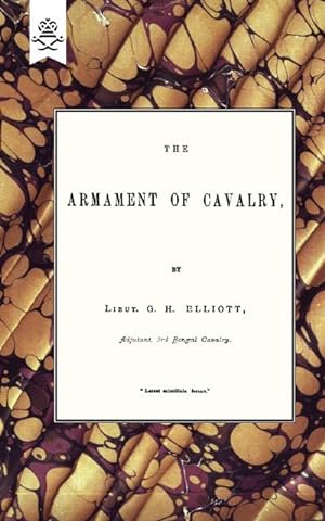 Seller image for The Armament Of Cavalry for sale by Smartbuy