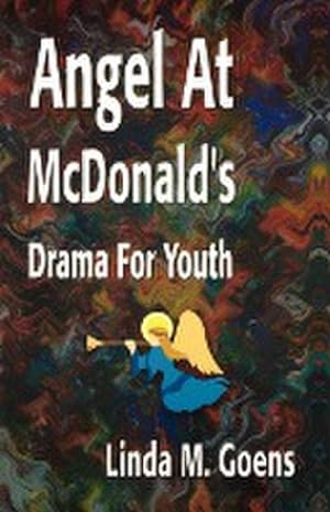 Seller image for Angel At McDonald's : Drama For Youth for sale by Smartbuy