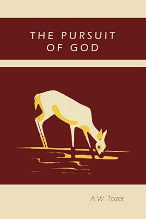 Seller image for The Pursuit of God for sale by Smartbuy