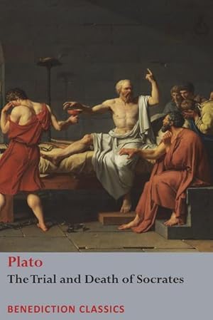 Seller image for The Trial and Death of Socrates : Euthyphro, The Apology of Socrates, Crito, and Phdo for sale by Smartbuy