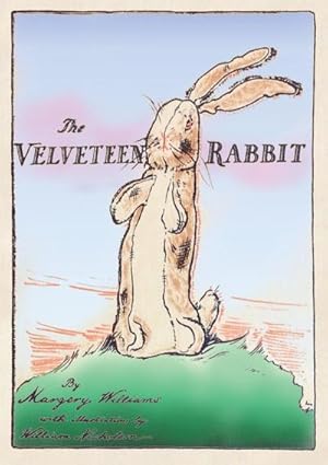 Seller image for The Velveteen Rabbit : Paperback Original 1922 Full Color Reproduction for sale by Smartbuy