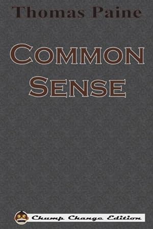 Seller image for Common Sense (Chump Change Edition) for sale by Smartbuy