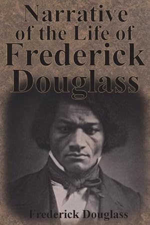 Seller image for Narrative of the Life of Frederick Douglass for sale by Smartbuy