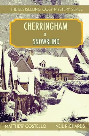 Seller image for Snowblind : A Cherringham Cosy Mystery for sale by Smartbuy