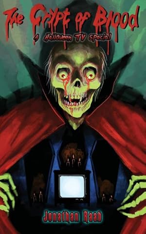 Bild des Verkufers fr The Crypt of Blood : A Halloween TV Special zum Verkauf von Smartbuy