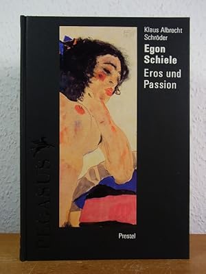 Seller image for Egon Schiele. Eros und Passion (Pegasus-Bibliothek) for sale by Antiquariat Weber