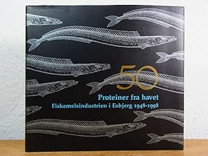 Seller image for Proteiner fra havet. Fiskemelsindustrien i Esbjerg 1948 - 1998 [dansk udgave] for sale by Antiquariat Weber