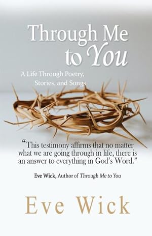 Seller image for Through Me to You : A Life Through Poetry, Stories and Songs for sale by Smartbuy