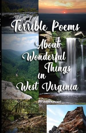 Seller image for Terrible Poems About Wonderful Things in West Virginia for sale by Smartbuy