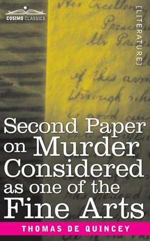 Bild des Verkufers fr Second Paper On Murder Considered as one of the Fine Arts zum Verkauf von Smartbuy