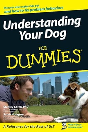 Bild des Verkufers fr Understanding Your Dog for Dummies zum Verkauf von Smartbuy