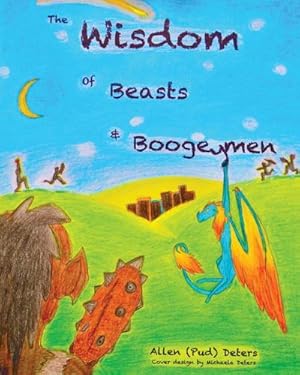 Seller image for The Wisdom of Beasts and Boogeymen : Short Stories Written in Rhyme for sale by Smartbuy