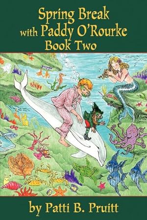 Seller image for Spring Break with Paddy O'Rourke : Book Two for sale by Smartbuy