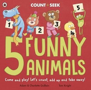 Bild des Verkufers fr 5 Funny Animals : a counting and number bonds picture book zum Verkauf von Smartbuy