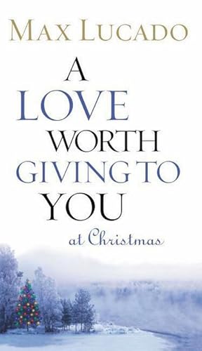 Bild des Verkufers fr A Love Worth Giving to You at Christmas zum Verkauf von Smartbuy