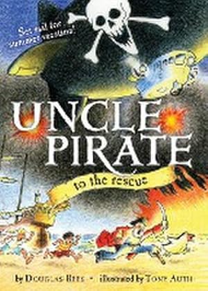 Seller image for Uncle Pirate to the Rescue (Original) for sale by Smartbuy