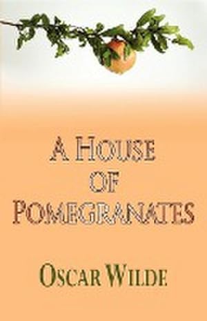 Imagen del vendedor de A House of Pomegranates a la venta por Smartbuy