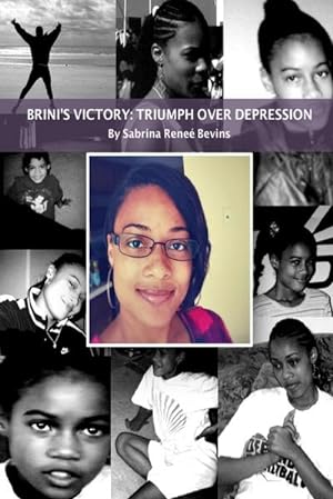 Bild des Verkufers fr Brini's Victory : Triumph Over Depression zum Verkauf von Smartbuy