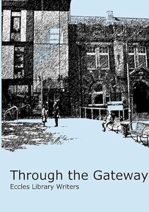 Seller image for Through the Gateway for sale by Smartbuy