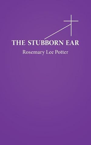 Bild des Verkufers fr The Stubborn Ear zum Verkauf von Smartbuy
