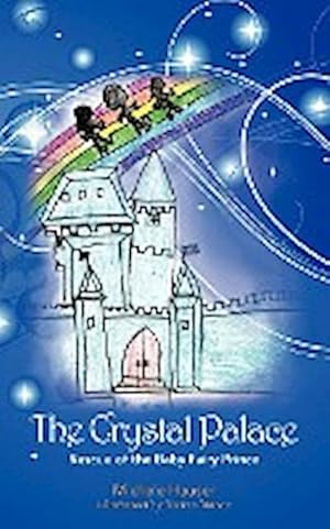 Image du vendeur pour The Crystal Palace : Rescue of the Baby Fairy Prince mis en vente par Smartbuy
